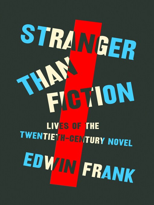 Title details for Stranger Than Fiction by Edwin Frank - Available